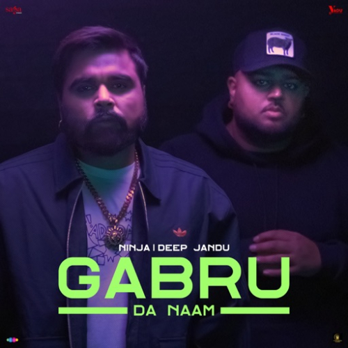 Gabru Da Naam Ninja Song Download Mp3 PenduJatt