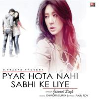 Pyar Hota Nahi Sabhi Ke Liye Jaswant Singh Song Download Mp3
