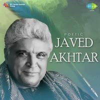 Poetic Javed Akhtar songs mp3