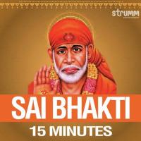 Sai Bhakti - 15 Minutes songs mp3