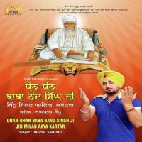 Dhan Dhan Baba Nand Singh Ji Jin Milan Aaya Kartar Jagpal Sandhu Song Download Mp3
