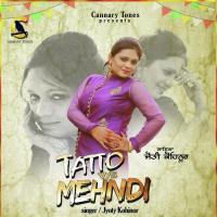 Tatto Vs Mehndi Jyoti Kohinoor Song Download Mp3