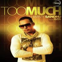 Too Much Harvy Sandhu Song Download Mp3