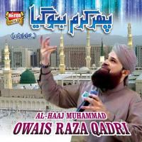 Phir Karam Hogaya Alhajj Muhammad Owais Raza Qadri Song Download Mp3