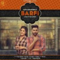 Barfi Satti Lohakhera Song Download Mp3