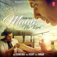 Maan Na Kari Jashan Singh Song Download Mp3