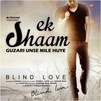 Ek Shaam Guzari Jaswant Singh,Chandra-Surya Song Download Mp3