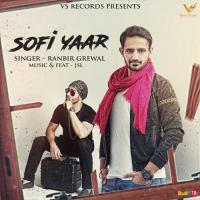 Sofi Yaar Ranbir Grewal Song Download Mp3
