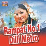 Rampat No.1 Dilli Metro songs mp3