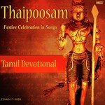 Thaipoosam - Festive Celebration in Songs songs mp3