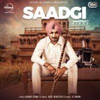 Saadgi Harpreet Sidhu Song Download Mp3