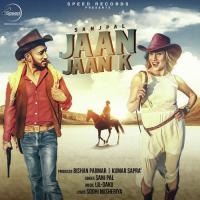 Jaan Jaan K Sanj Pal Song Download Mp3