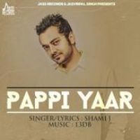 Pappi Yaar Shami J Song Download Mp3