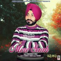 Mere Saah Manjinder Singh Song Download Mp3