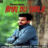 Amri Nu Tarla Kamal Nimy Song Download Mp3