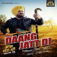 Daang Jatt Di Jagpal Sandhu Song Download Mp3