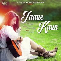 Jaane Kaun songs mp3