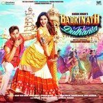 Badri Ki Dulhania (Title Track) Dev Negi,Neha Kakkar,Monali Thakur,IKKA Song Download Mp3