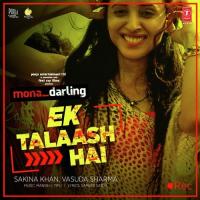 Ek Talaash Hai Sakina Khan,Vasuda Sharma Song Download Mp3