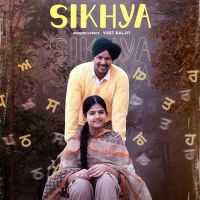 Sikhya Veet Baljit Song Download Mp3