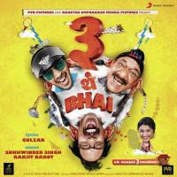Bhai Ke Chakkar - Fulltu Mix Sukhwinder Singh,Hard Kaur Song Download Mp3