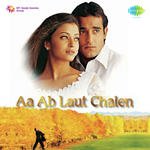 Aa Ab Laut Chalen Udit Narayan,Alka Yagnik Song Download Mp3