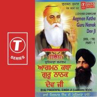 Aagman Katha Guru Nanak Dev Ji Bhai Pinderpal Singh Ji-Ludhiana Wale Song Download Mp3