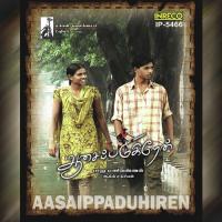 Aasaippaduhiren songs mp3