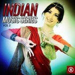 Indian Music Series, Vol. 5 songs mp3