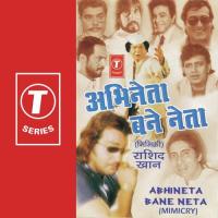 Abhineta Bane Neta - Hindi Comedy Rashid Khan Song Download Mp3