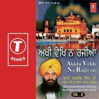 Akkhi Vekh Na Rajjiyan (Vol. 6) songs mp3