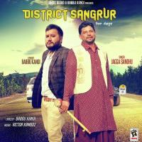 District Sangrur Jagga Sandhu Song Download Mp3