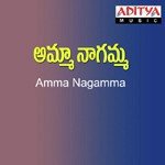 Amma Nagamma songs mp3