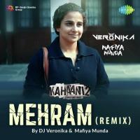 Mehram Remix Arijit Singh Song Download Mp3
