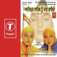 Anandpur Sahib Nu Jaan Waliyo songs mp3