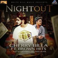 Night Out Cherry Billa,Brown Hits Song Download Mp3