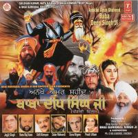 Anokhe Amar Shaheed Baba Deep Singh Ji songs mp3