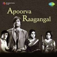 Apoorva Raagangal songs mp3