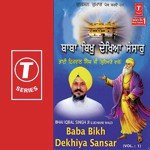 Baba Bikh Dekhiya Sansar Bhai Iqbal Singh Ji-Ludhiana Wale Song Download Mp3