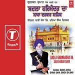 Badla Harmandar Da Saka Darbar (Vol. 6) songs mp3