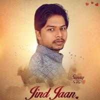 Jind Jaan Sunny Sidhu Song Download Mp3
