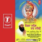 Bangla Sahob Jaan Waleyo - Vol.29 Baba Balwinder Singh Ji-Nanaksar Kurali Wale Song Download Mp3
