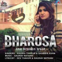 Bharosa Khushi Thakur,Shabbir Khan Song Download Mp3