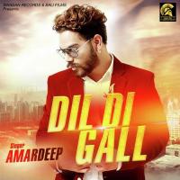 Dil Di Gall Amardeep Song Download Mp3