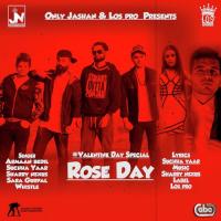 Rose Day Armaan Bedil,Sharry Nexus,Sara Gurpal & Whistle,Suchha Yaar Song Download Mp3