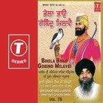 Bhola Bhao Gobind Milavei (Vol. 75) songs mp3