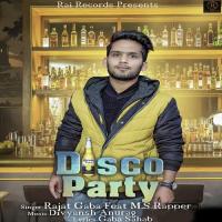 Disco Party Rajat Gaba,M.S Rapper Song Download Mp3