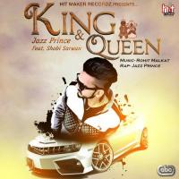 King And Queen Jazz Prince,Shobi Sarwan Song Download Mp3