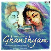 Darshan Do Ghanshyam songs mp3