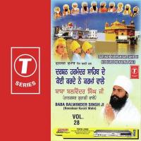 Darshan Harmandar Sahib De Koi Karde Ne Karma Wale (Vyakhya Sahit) Bhai Balwinder Singh-Nanaksar Kurali Wale Song Download Mp3